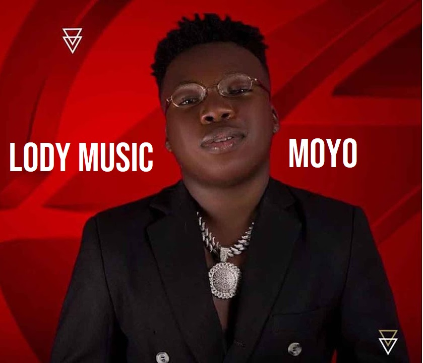 Lody Music -  Moyo